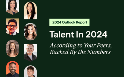 Talent In 2024 According to Your Peers, Backed By the Numbers