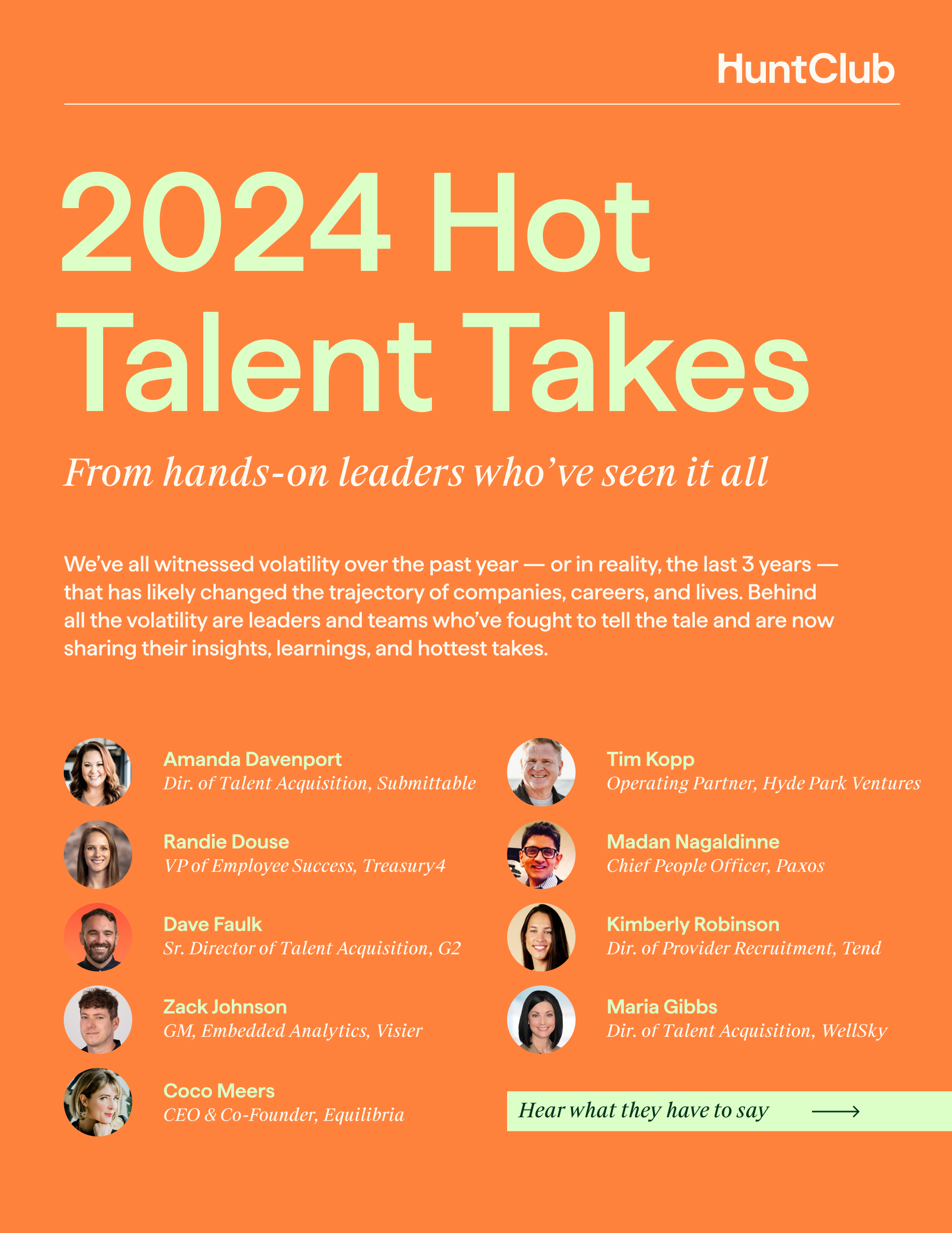 Hunt Club branded, orange cover page that reads "2024 Hot Talent Takes" as the title. It's followed by brief copy below that introduces the 9 talent leaders who contributed to a hot take to the report and their headshots next to them.