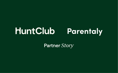 Hunt Club and Parentaly partner story banner