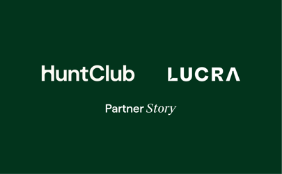 Hunt Club + Lucra partner story banner
