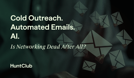 Cold Outreach. Automated Emails. AI. Is Networking Dead After All?