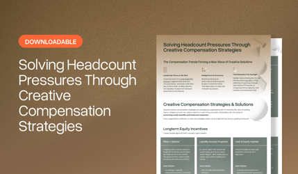 Solving Headcount Pressures Through Creative Compensation Strategies
