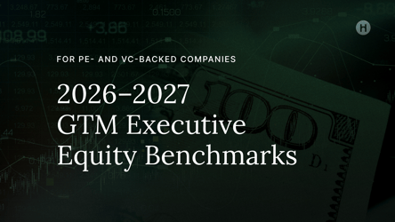 2026-2027 GTM Executive Equity Benchmarks