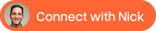CTA Button to "Connect With Nick"